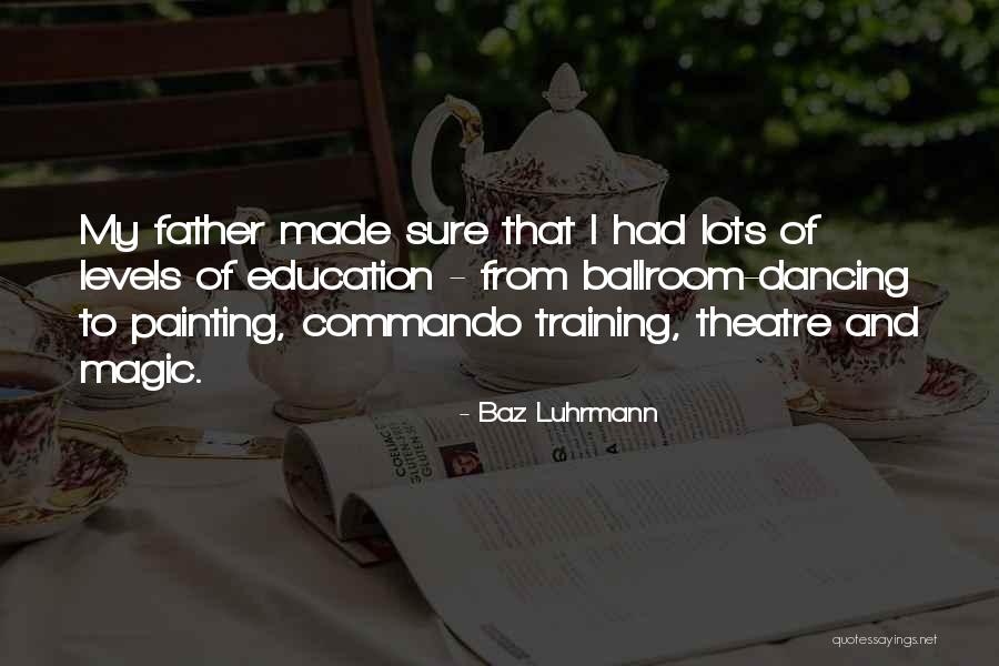 Scoppettone First Snow Quotes By Baz Luhrmann Scoppettone First Snow Quotes By Baz Luhrmann