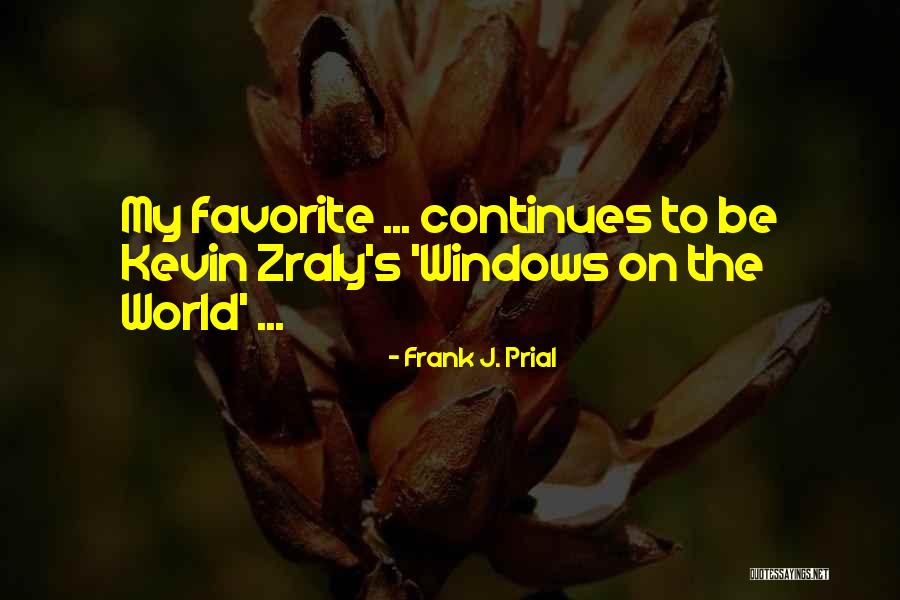 Scoraggiato Quotes By Frank J. Prial Scoraggiato Quotes By Frank J. Prial