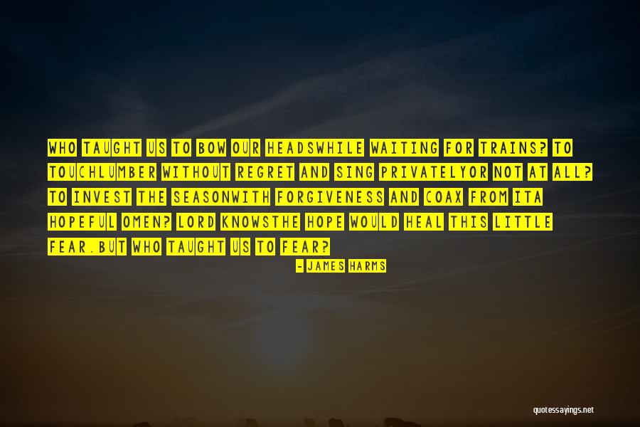 Scorbuto Vitamina Quotes By James Harms Scorbuto Vitamina Quotes By James Harms