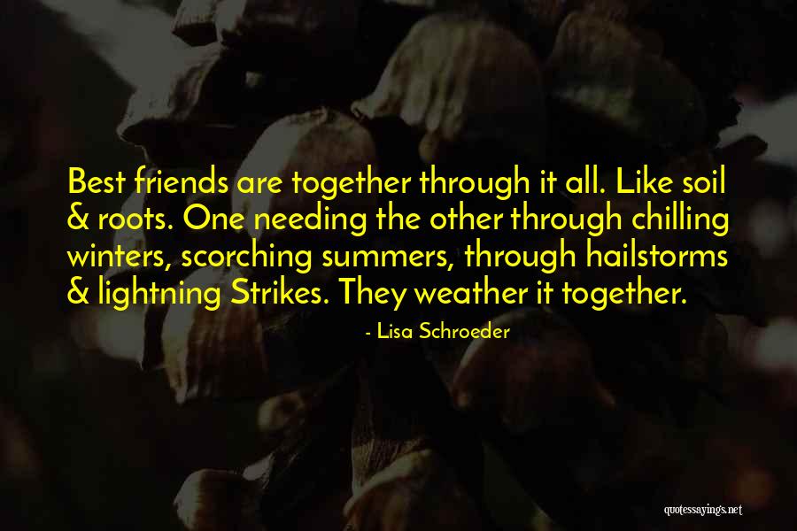 Scorching Weather Quotes By Lisa Schroeder