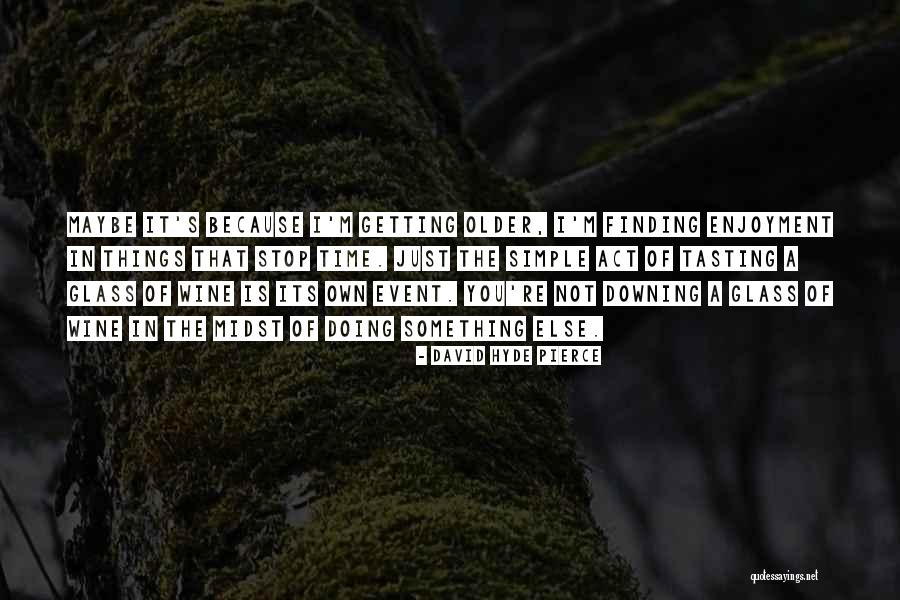 Scordar Translation Quotes By David Hyde Pierce Scordar Translation Quotes By David Hyde Pierce