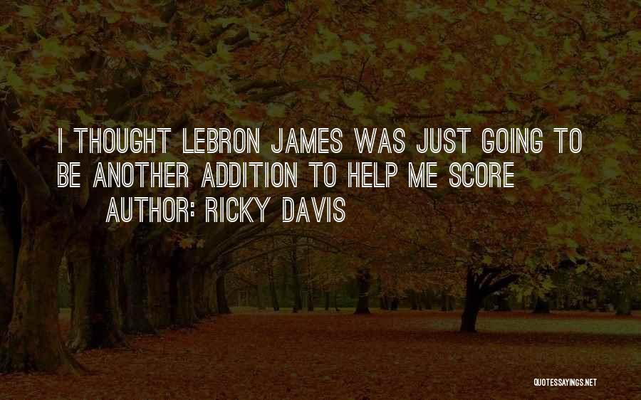 Score Funny Quotes By Ricky Davis