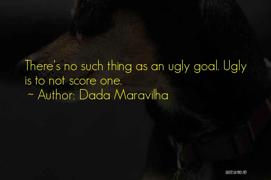 Score Quotes By Dada Maravilha