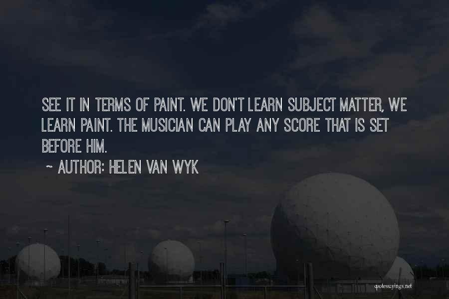 Score Quotes By Helen Van Wyk