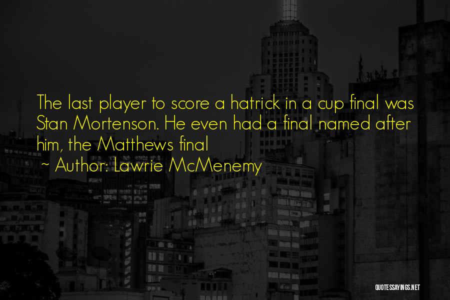 Score Quotes By Lawrie McMenemy