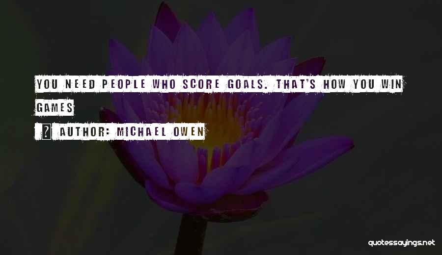 Score Quotes By Michael Owen