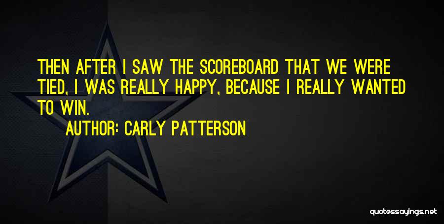 Scoreboard Quotes By Carly Patterson