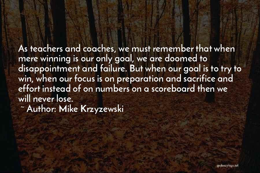 Scoreboard Quotes By Mike Krzyzewski