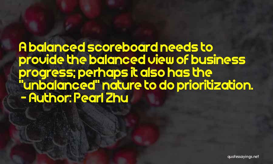Scoreboard Quotes By Pearl Zhu