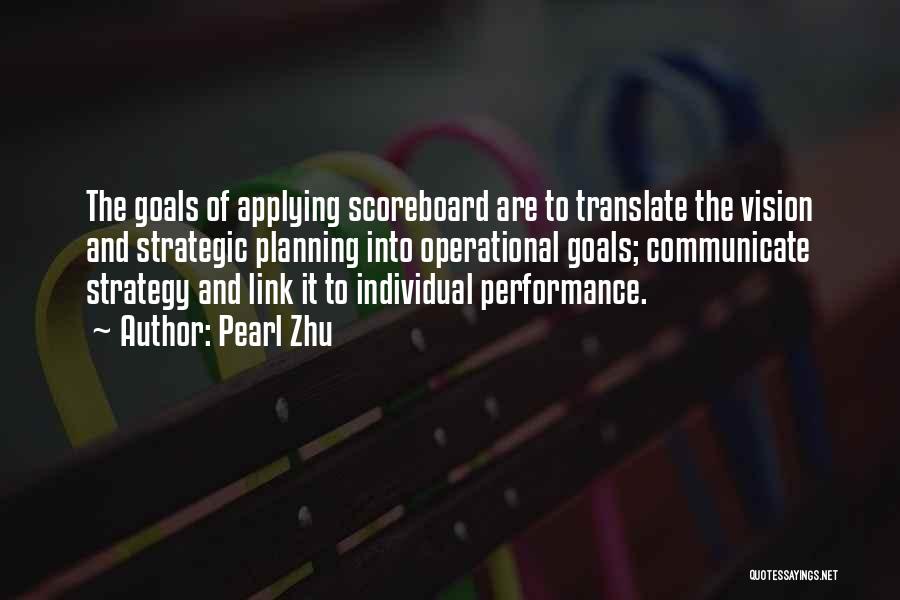 Scoreboard Quotes By Pearl Zhu