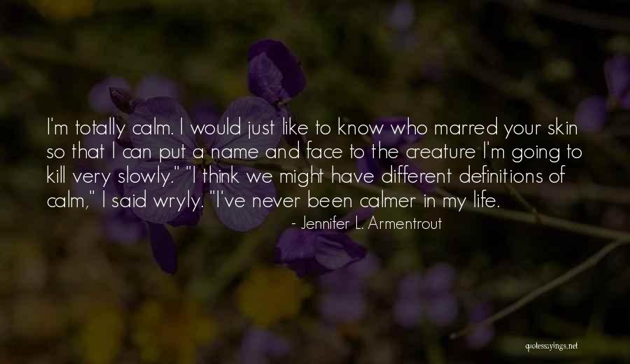 Scoresby Icebergs Quotes By Jennifer L. Armentrout Scoresby Icebergs Quotes By Jennifer L. Armentrout