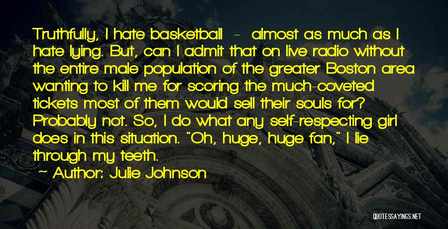 Scoring In Basketball Quotes By Julie Johnson