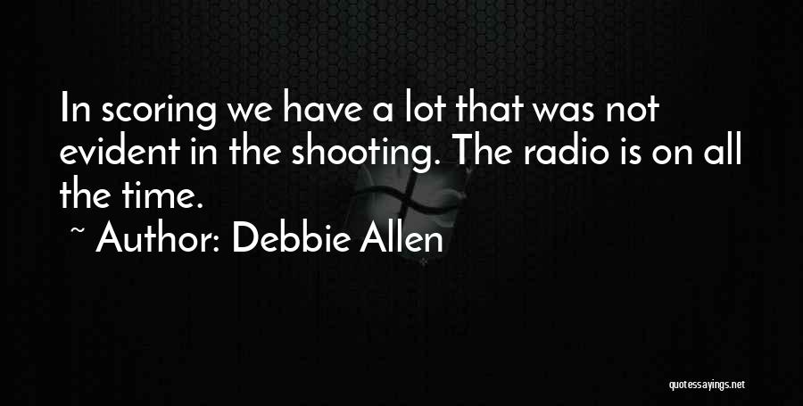 Scoring Quotes By Debbie Allen