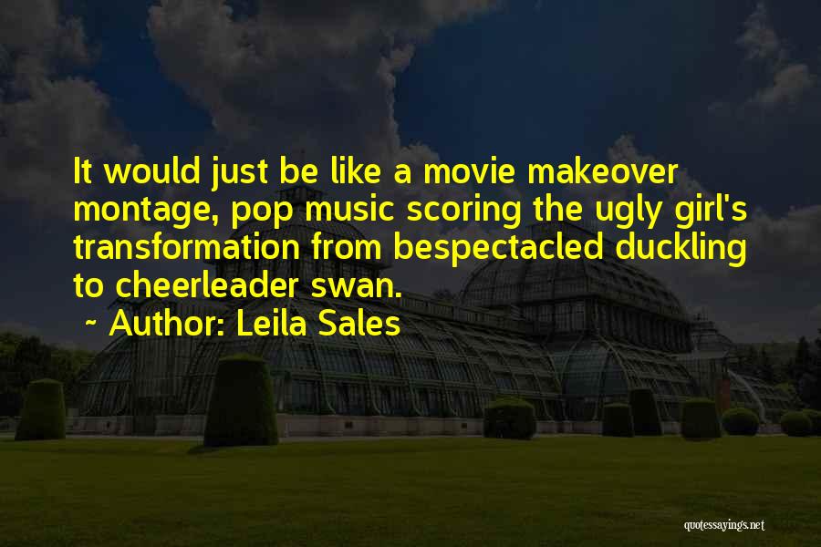 Scoring Quotes By Leila Sales