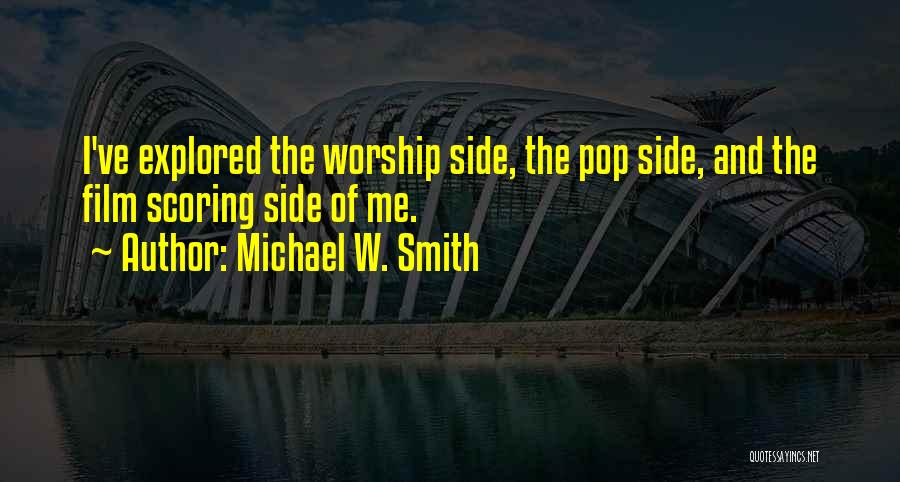 Scoring Quotes By Michael W. Smith