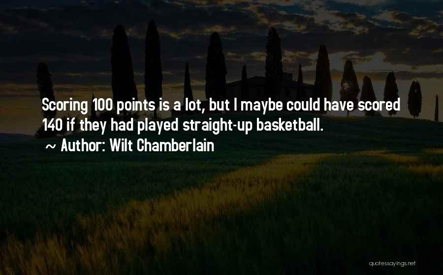 Scoring Quotes By Wilt Chamberlain