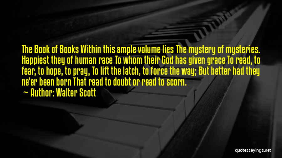 Scorn Quotes By Walter Scott