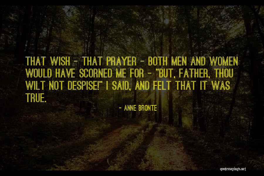 Scorned Love Quotes By Anne Bronte Scorned Love Quotes By Anne Bronte