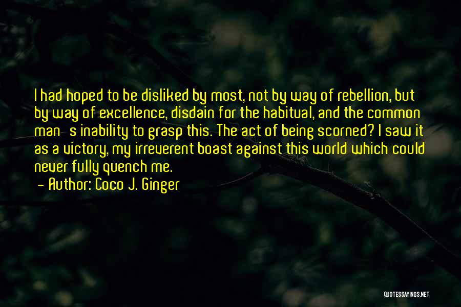 Scorned Quotes By Coco J. Ginger