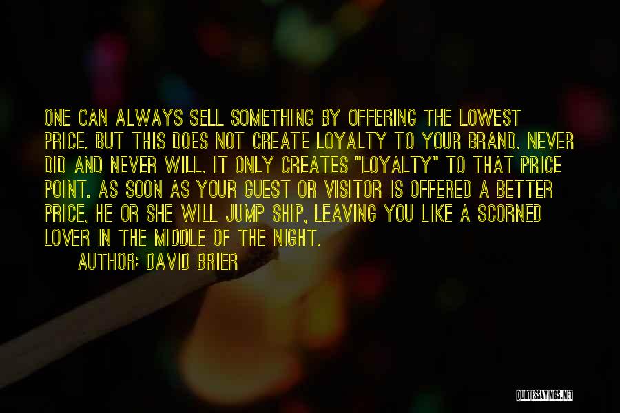 Scorned Quotes By David Brier