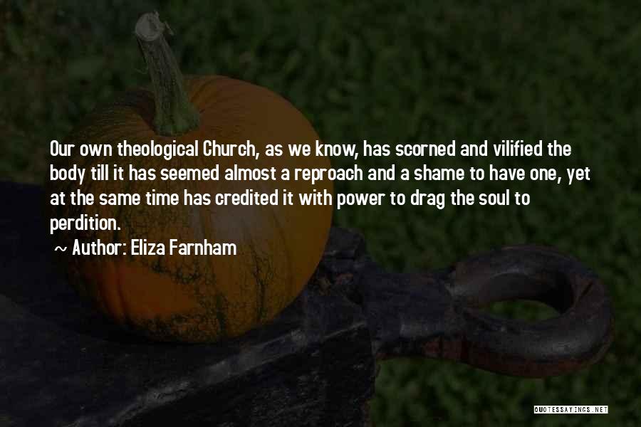 Scorned Quotes By Eliza Farnham