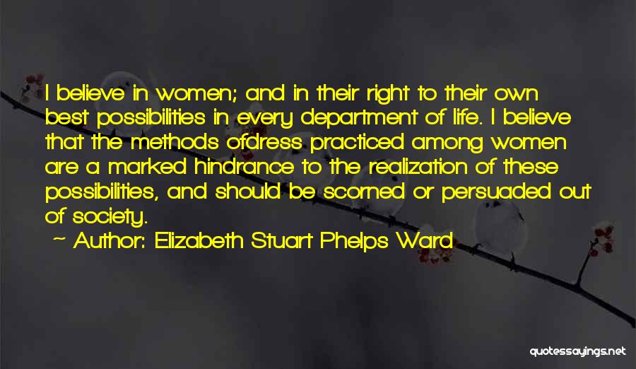 Scorned Quotes By Elizabeth Stuart Phelps Ward