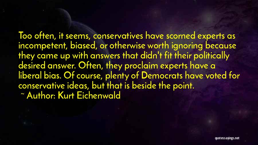 Scorned Quotes By Kurt Eichenwald