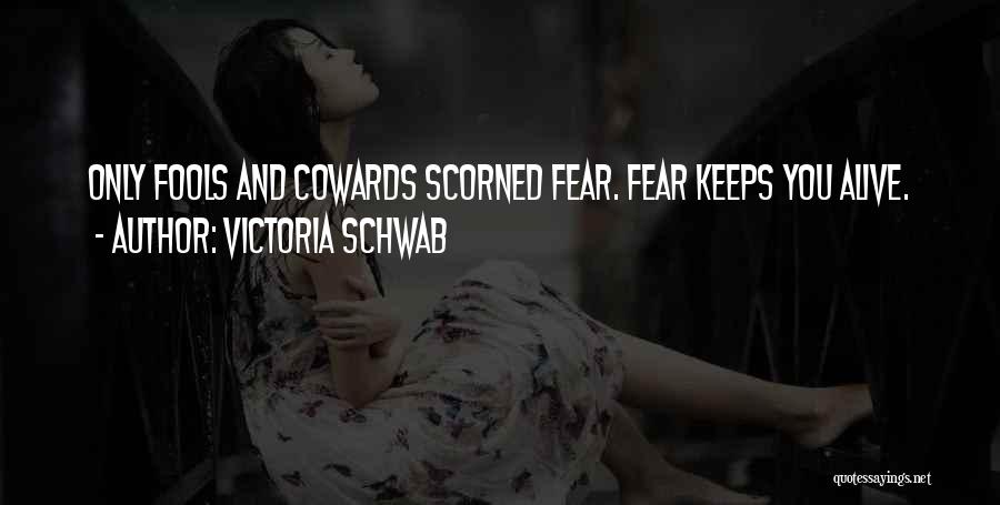 Scorned Quotes By Victoria Schwab