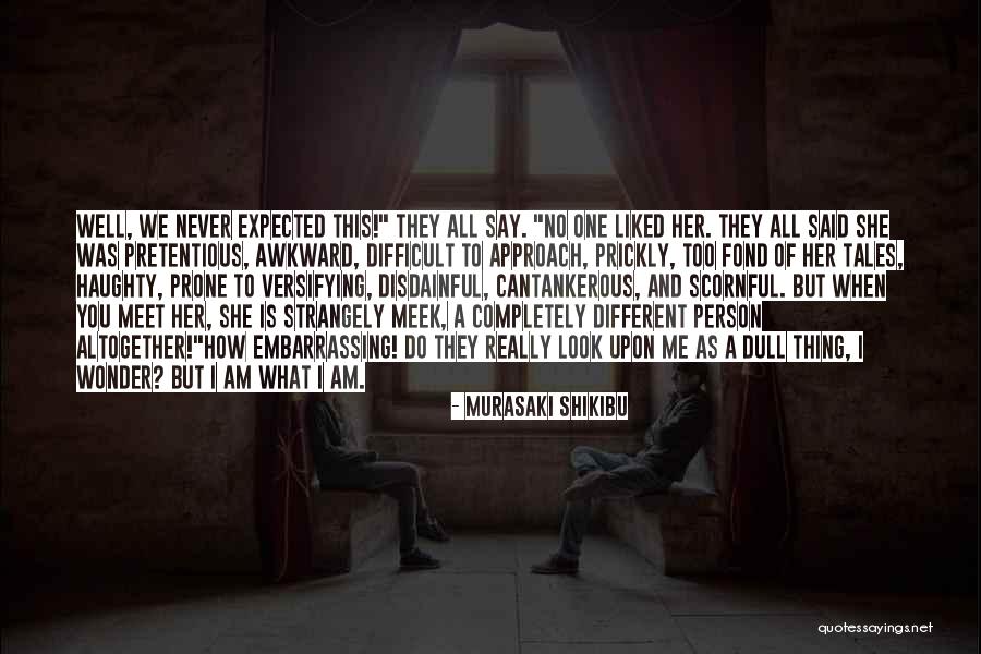 Scornful Look Quotes By Murasaki Shikibu Scornful Look Quotes By Murasaki Shikibu