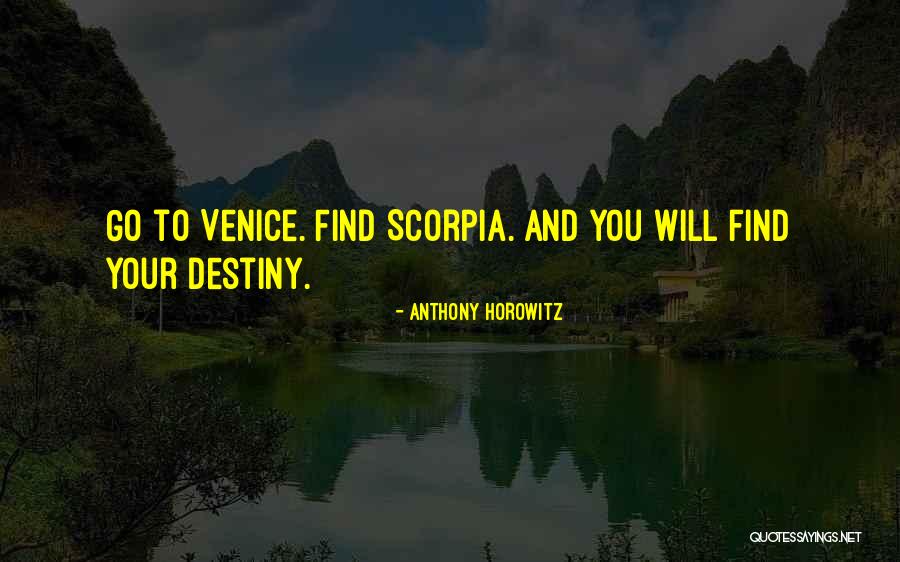 Scorpia Anthony Horowitz Quotes By Anthony Horowitz Scorpia Anthony Horowitz Quotes By Anthony Horowitz