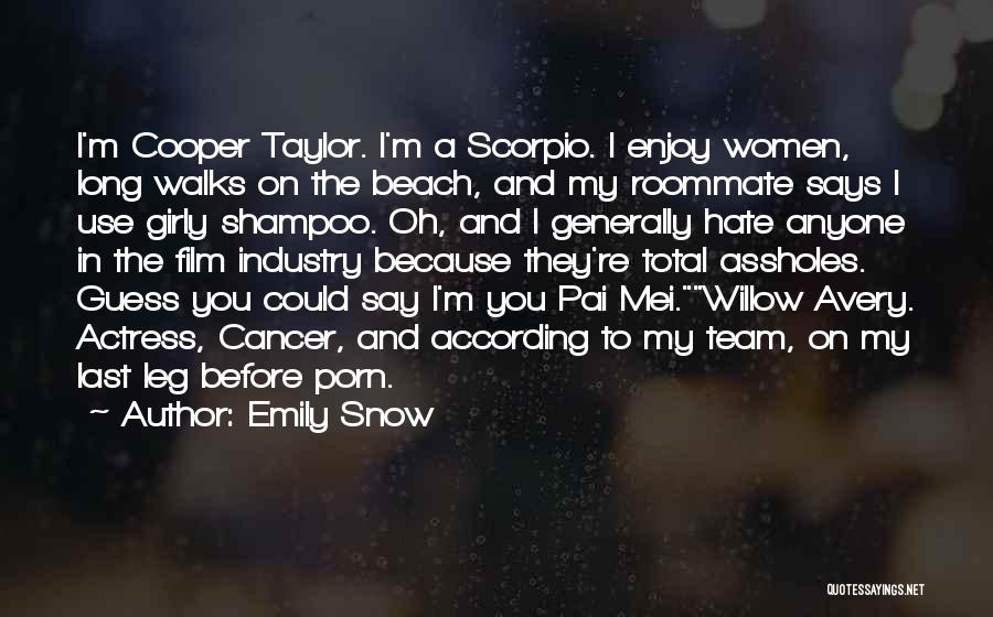 Scorpio Quotes By Emily Snow