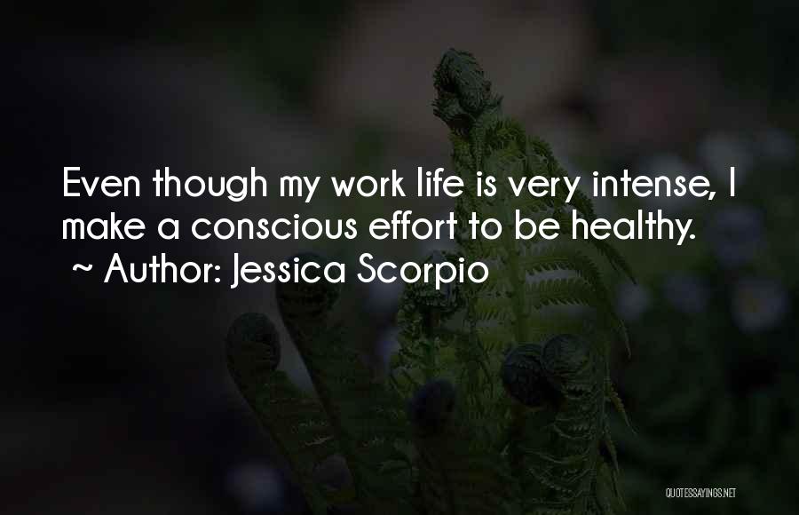 Scorpio Quotes By Jessica Scorpio
