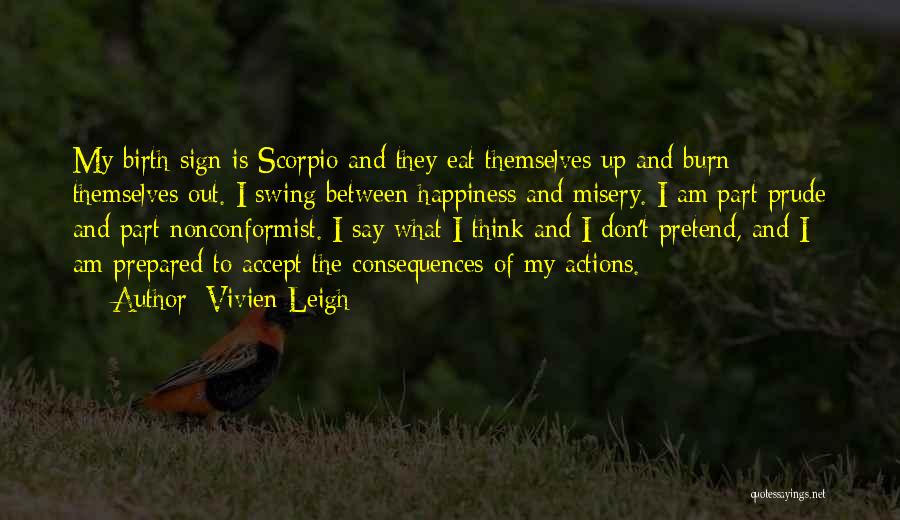 Scorpio Zodiac Quotes By Vivien Leigh