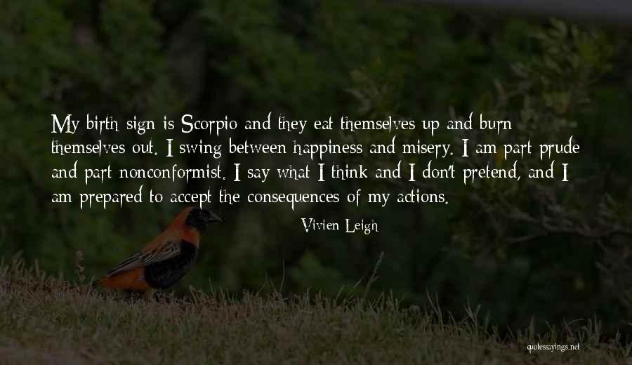 Scorpio Zodiac Sign Quotes By Vivien Leigh