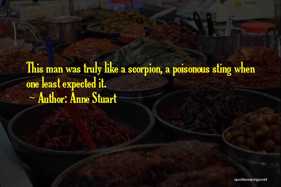 Scorpion Quotes By Anne Stuart