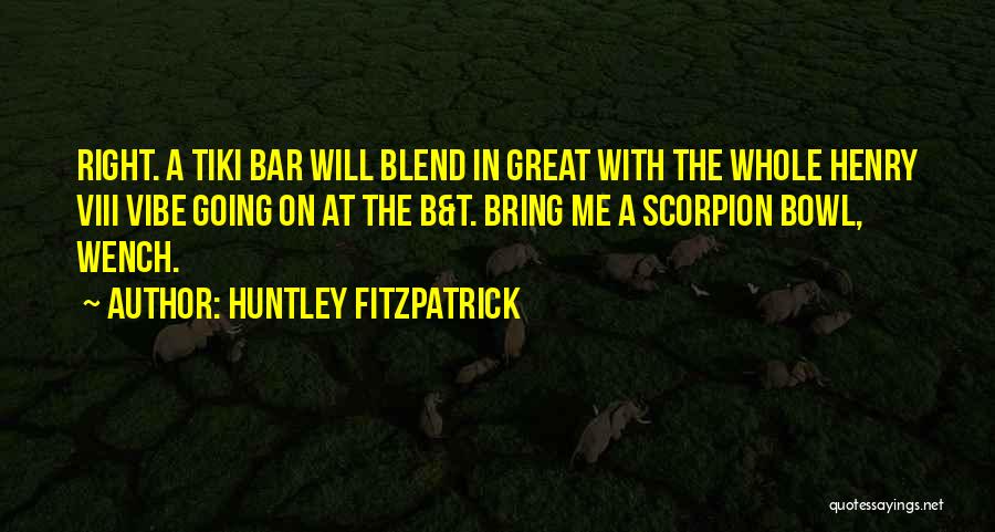 Scorpion Quotes By Huntley Fitzpatrick