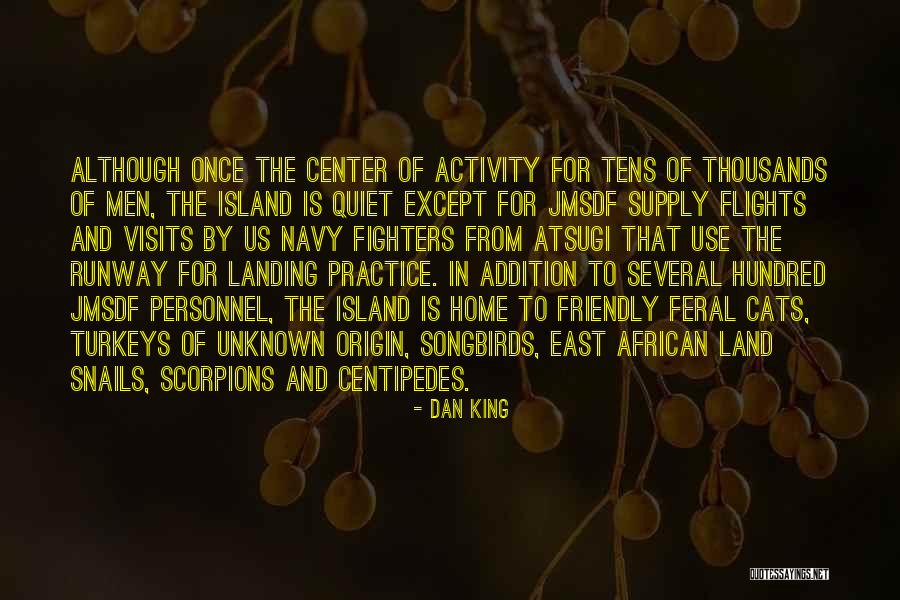 Scorpions Home Quotes By Dan King Scorpions Home Quotes By Dan King