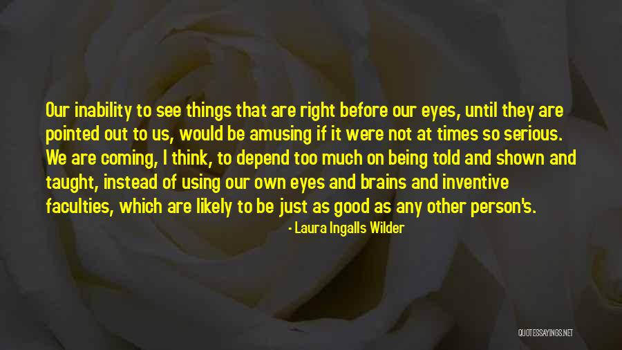 Scorpions Zodiac Quotes By Laura Ingalls Wilder Scorpions Zodiac Quotes By Laura Ingalls Wilder