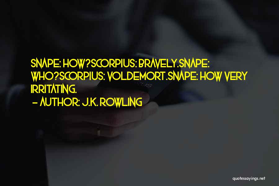 Scorpius Quotes By J.K. Rowling