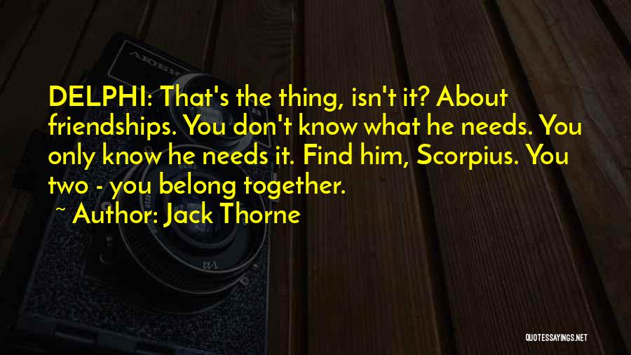 Scorpius Quotes By Jack Thorne