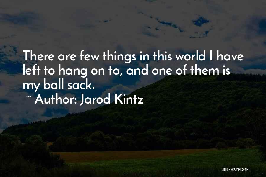 Scorrier Street Quotes By Jarod Kintz