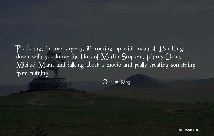 Scorsese Movie Quotes By Graham King