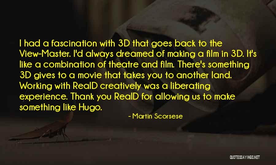 Scorsese Movie Quotes By Martin Scorsese