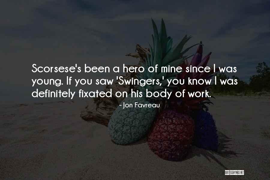 Scorsese Quotes By Jon Favreau Scorsese Quotes By Jon Favreau