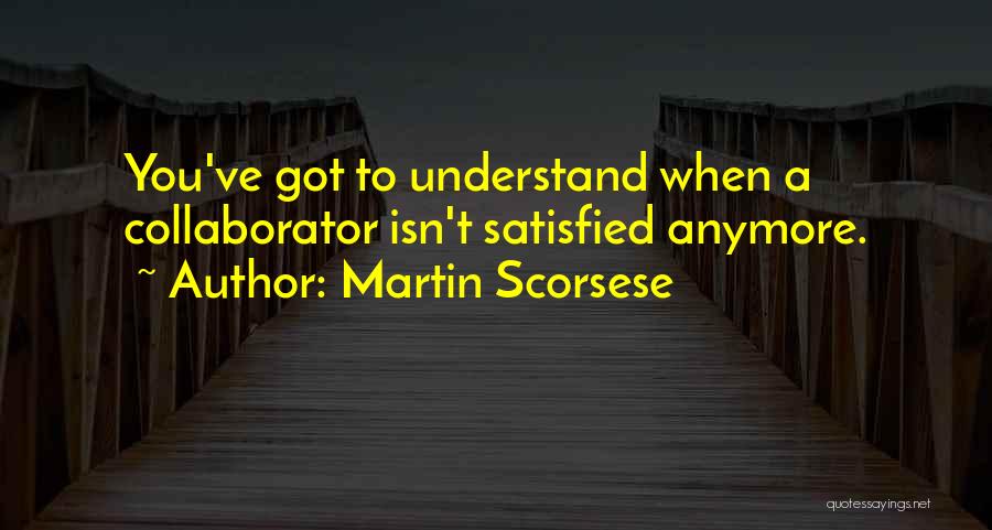 Scorsese Quotes By Martin Scorsese