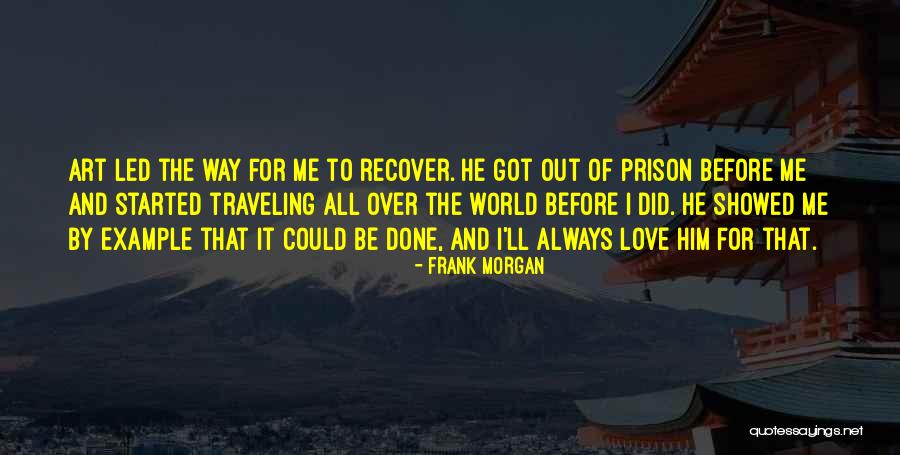 Scorseses Quotes By Frank Morgan Scorseses Quotes By Frank Morgan