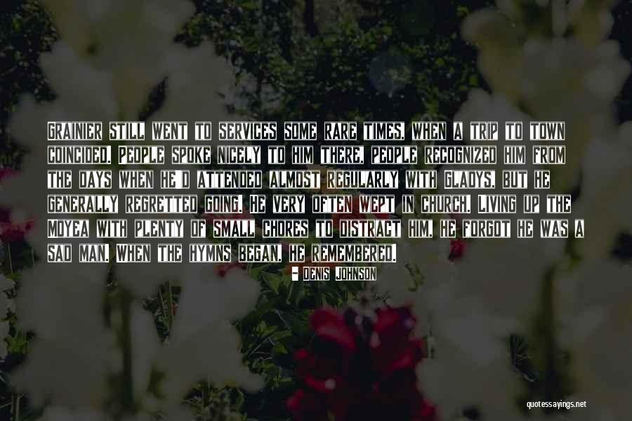 Scortal Quotes By Denis Johnson Scortal Quotes By Denis Johnson