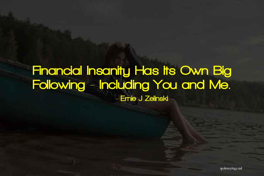 Scortal Quotes By Ernie J Zelinski Scortal Quotes By Ernie J Zelinski