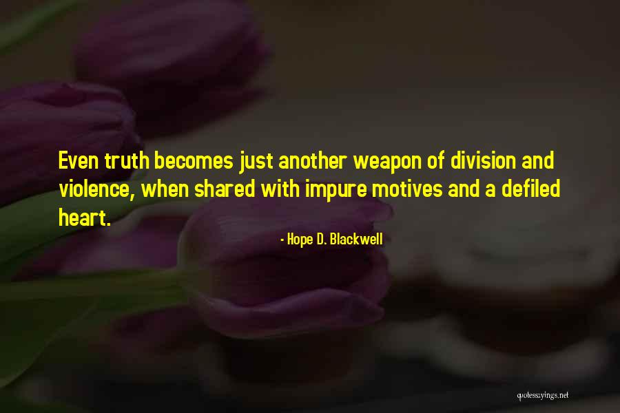 Scortal Quotes By Hope D. Blackwell Scortal Quotes By Hope D. Blackwell