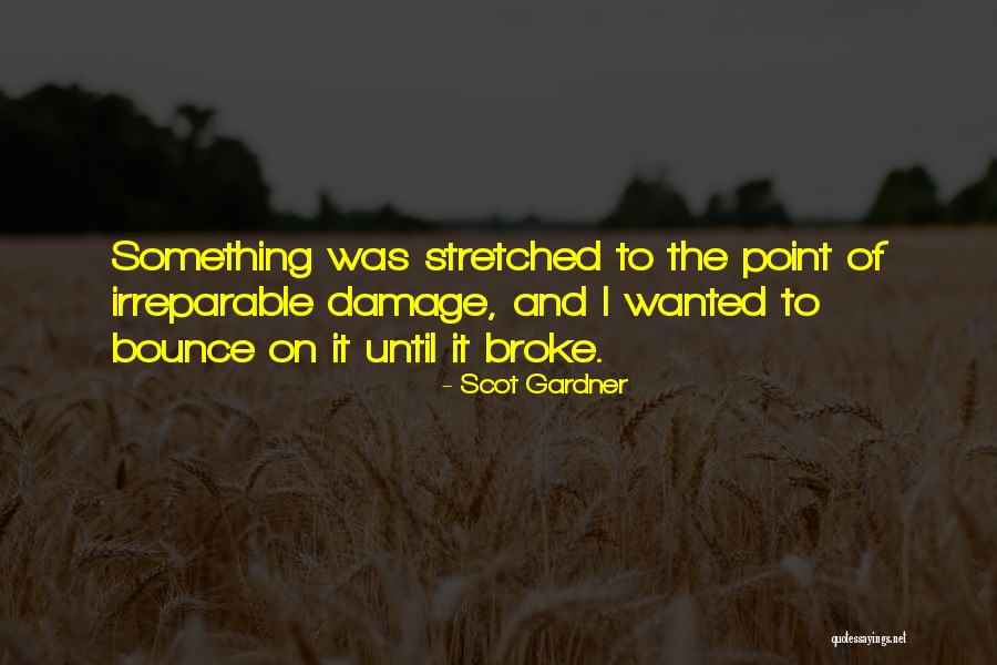 Scot Gardner Quotes 1949035 Scot Gardner Quotes 1949035